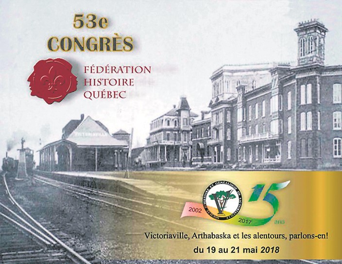 Le 53e congrès de Fédération Histoire Québec avait lieu en mai dernier.