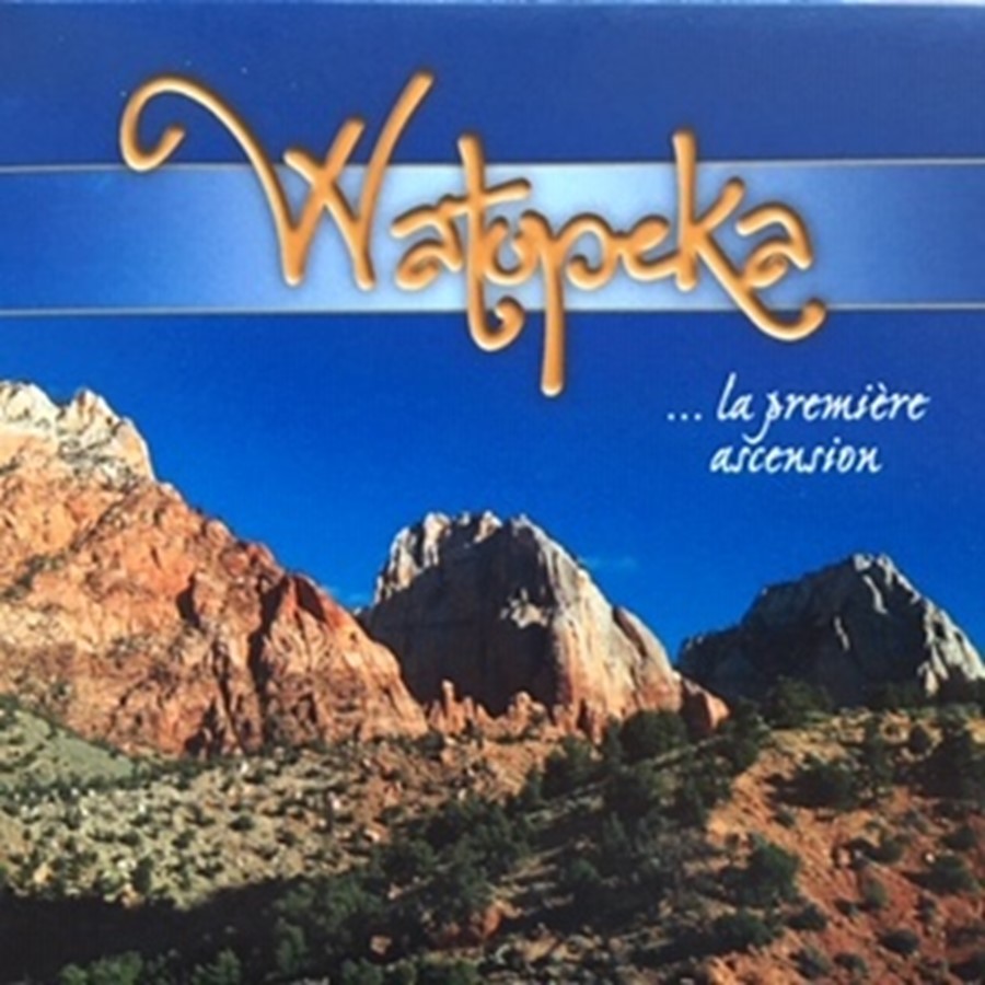 Watopeka… la première ascension